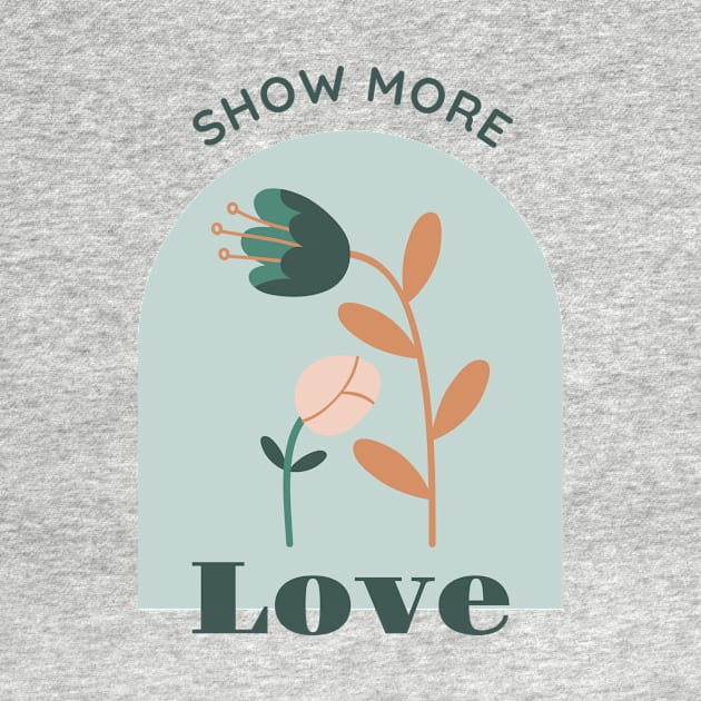 Show more love by Oliverwillson